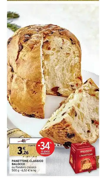 Intermarché Hyper Panettone classico balocco offre
