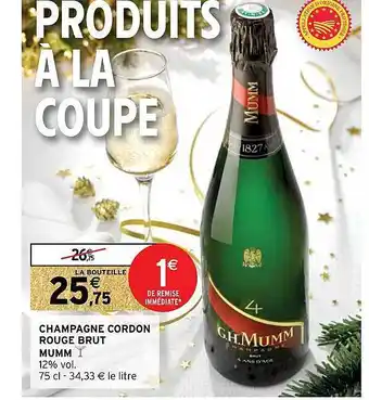 Intermarché Hyper Champagne cordon rouge brut mumm offre
