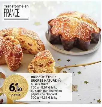 Intermarché Hyper Brioche étoile sucrée nature offre