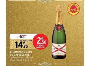 Intermarché Hyper Champagne brut de castellane offre