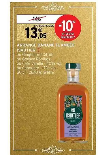 Intermarché Hyper Arrangé banane flambée isautier offre