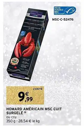 Intermarché Hyper Homard américain msc cuit surgelé offre