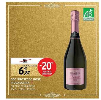 Intermarché Hyper Doc prosecco rosé riccadonna offre