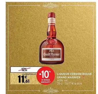 Intermarché Hyper Liqueur cordon rouge grand marnier offre