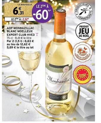 Intermarché Hyper Aop monbazillac blanc moelleux expert club hve3 offre