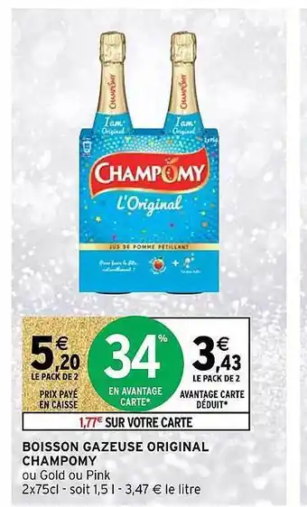 Intermarché Hyper Boisson gazeuse original champomy offre