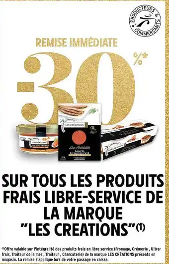 Intermarché Hyper Les produits frais libre-service de la marque offre