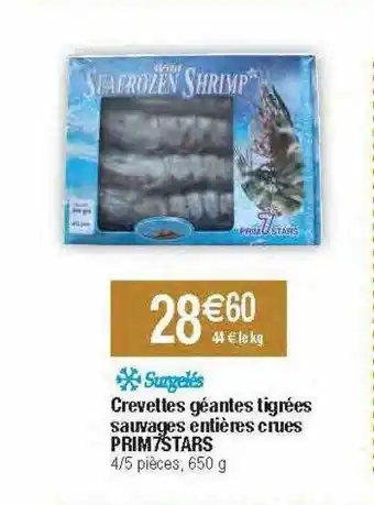 Crevettes géantes tigrées sauvages entières crues prim7stars