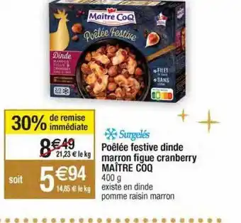 Migros Poêlée festive dinde marron figue cranberry maître coq offre