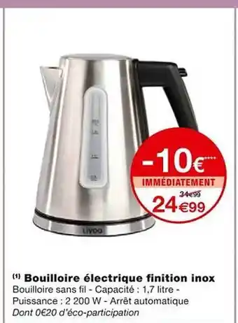 Monoprix Bouilloire électrique finition inox livoo offre