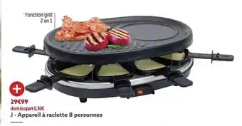 Gifi Appareil à raclette 8 personnes offre