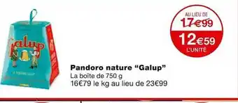 Monoprix Pandoro nature offre