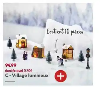 Gifi Village lumineux offre