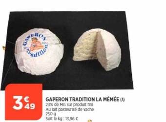 Bi1 Gaperon tradition la mémée offre