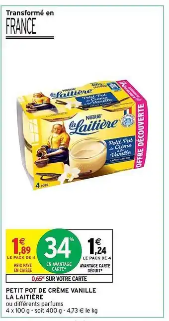 Intermarché Hyper Petit pot de crème vanille la laitière offre