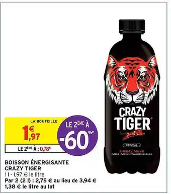 Intermarché Hyper Boisson énergisante crazy tiger offre