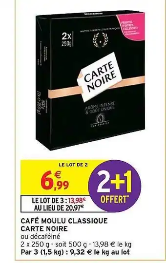 Intermarché Hyper Café moulu classique carte noire offre