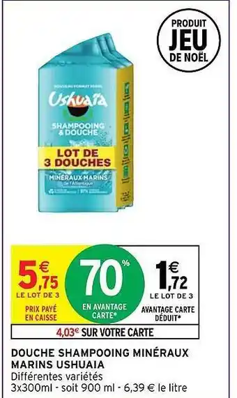 Intermarché Hyper Douche shampooing minéraux marins ushuaïa offre