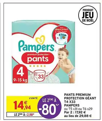 Intermarché Hyper Pants premium protection géant t4 x 33 pampers offre