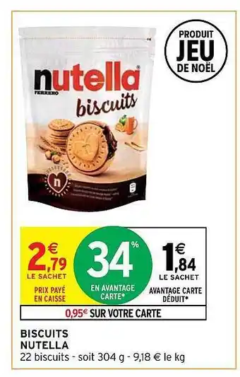 Intermarché Hyper Biscuits nutella offre