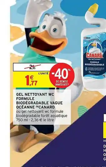 Intermarché Hyper Gel nettoyant wc formule biodégradable vague océanne canard offre