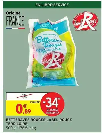 Intermarché Hyper Betteraves rouges label rouge terr'loire offre