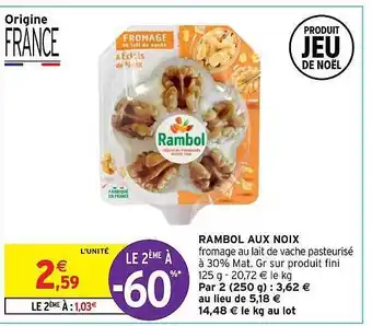 Intermarché Hyper Rambol aux noix offre