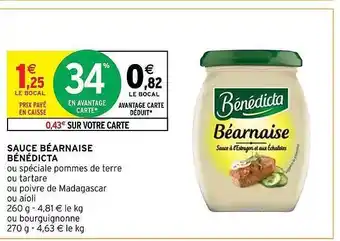 Intermarché Hyper Sauce béarnaise bénédicta offre