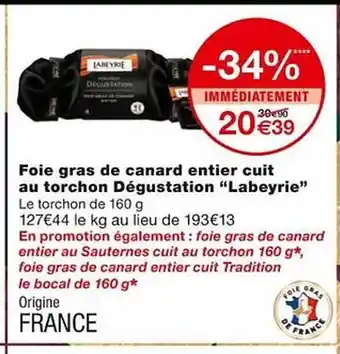 Monoprix Foie gras de canard entier cuit au torchon dégustation offre