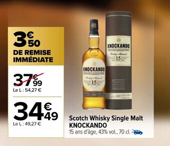 Carrefour Scotch whisky single malt KNOCKANDO offre