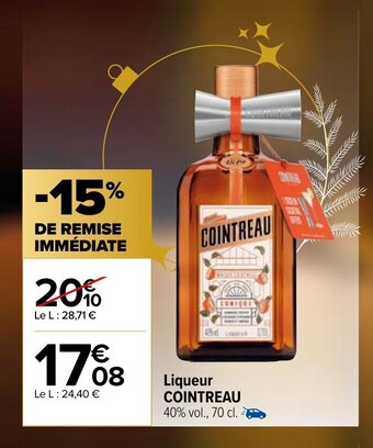 Carrefour Liqueur COINTREAU offre
