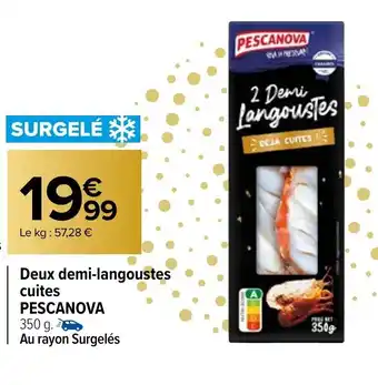 Carrefour Deux demi-langoustes cuites PESCANOVA offre