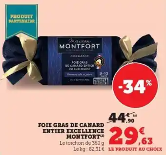 Super U Foie gras de canard entier excellence MONTFORT offre