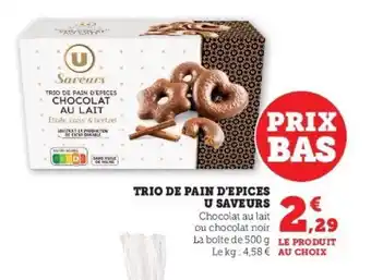 Super U Trio de pain d'epices u saveurs offre