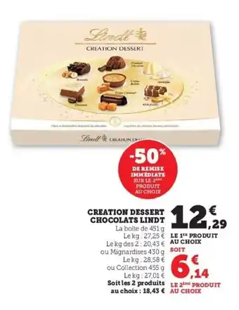 Super U Creation dessert chocolats LINDT offre