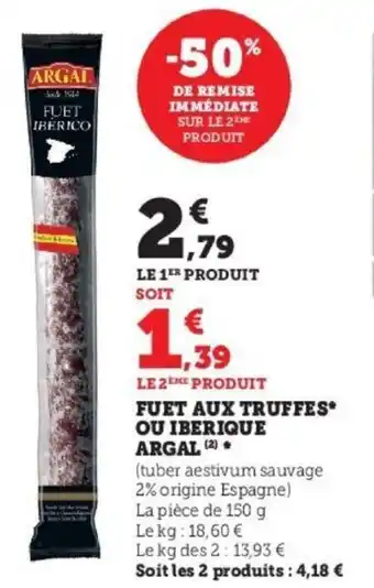 Fuet aux truffes ou iberique ARGAL