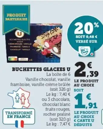 Super U Buchettes glacees u offre