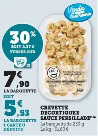 Super U Crevette decortiquee sauce persillade offre