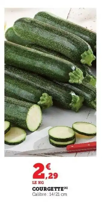 Super U Courgette offre