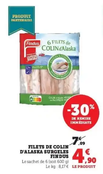 Super U Filets de colin d'alaska surgeles FINDUS offre