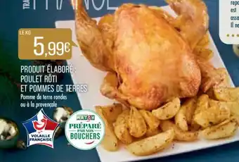 Match Produit Élaboré: Poulet Rôti et Pommes de Terres offre