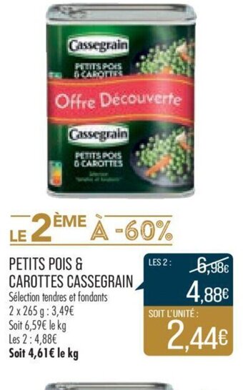 Match Petits Pois & Carottes Cassegrain offre