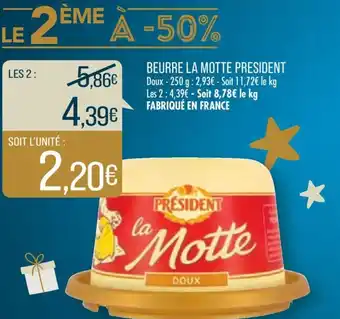 Match Beurre La Motte President offre