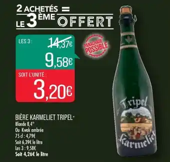 Match Bière Karmeliet Tripel offre