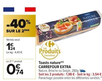 Carrefour Market Toasts Nature Carrefour Extra offre