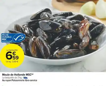 Carrefour Market Moule de Hollande MSC offre