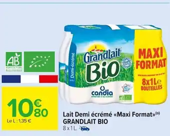 Carrefour Market Lait Demi-écrémé Maxi Format Grandlait Bio offre