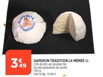 Bi1 Gaperon Tradition La Mémée offre
