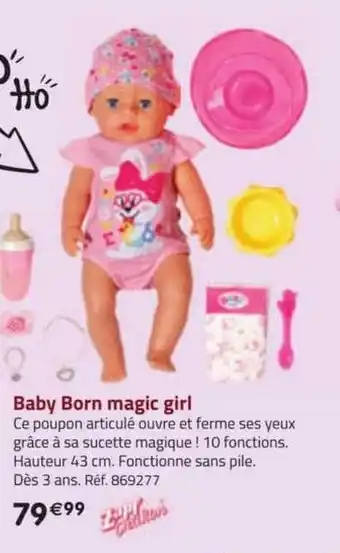 La Grande Récré Baby born magic girl offre