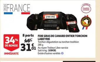 Auchan Foie Gras de Canard Entier torchon Labeyrie offre